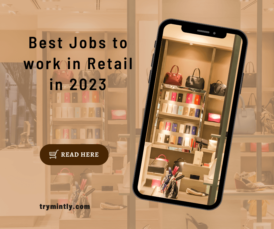 20 of the Best Jobs to work in Retail in 2023