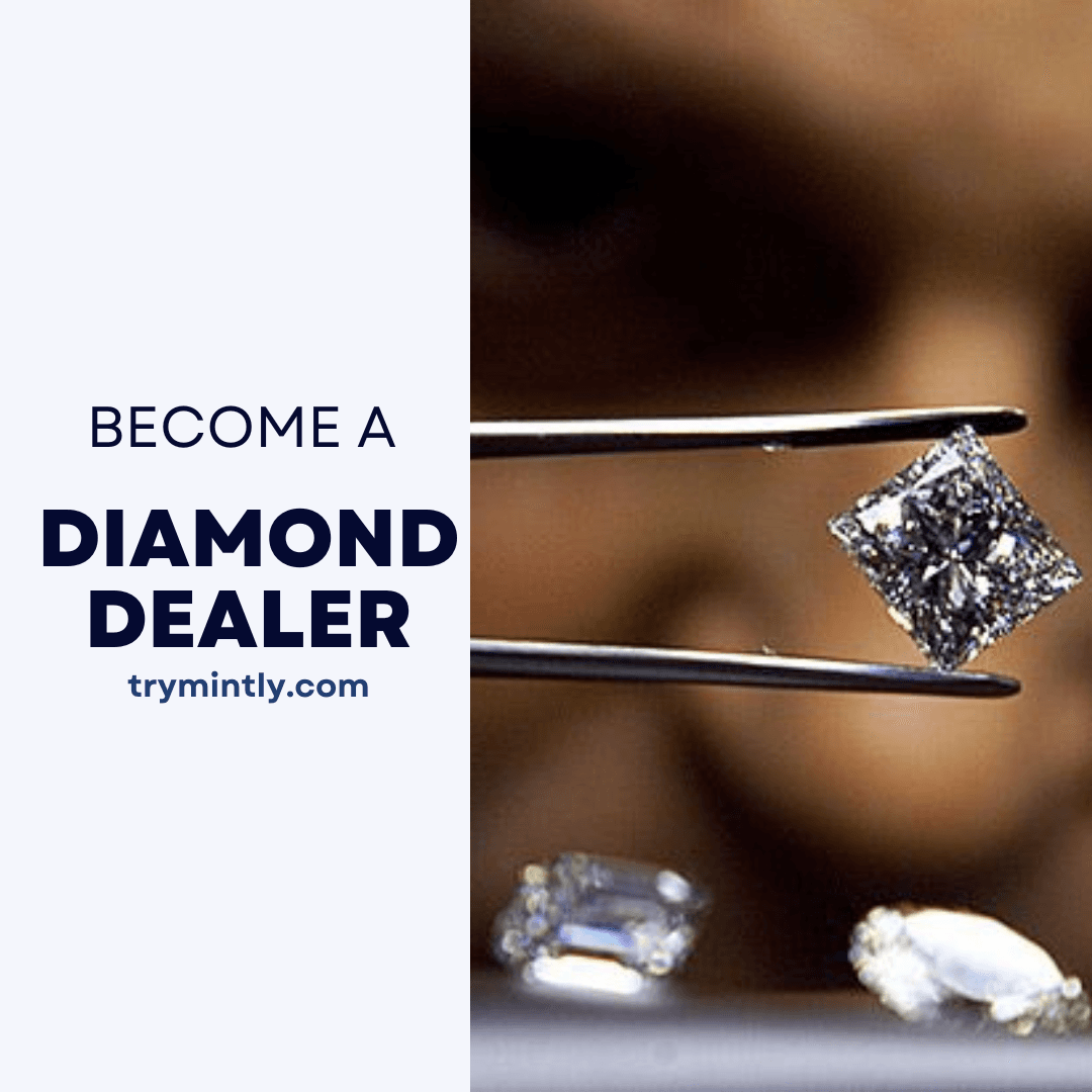 Becoming a Diamond Dealer: A Guide for Success