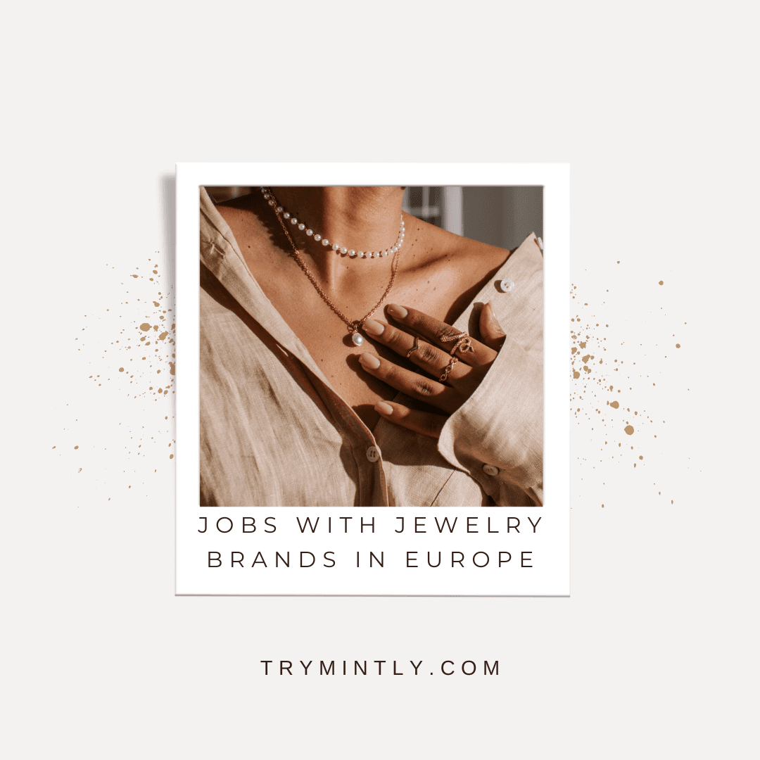 Jobs With Top 15 Jewelry Brands In Europe
