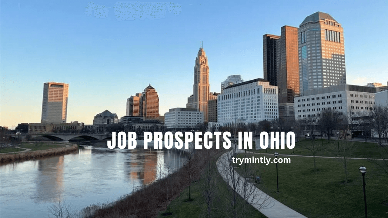 Job Prospects in Ohio: A Thriving State for Careers