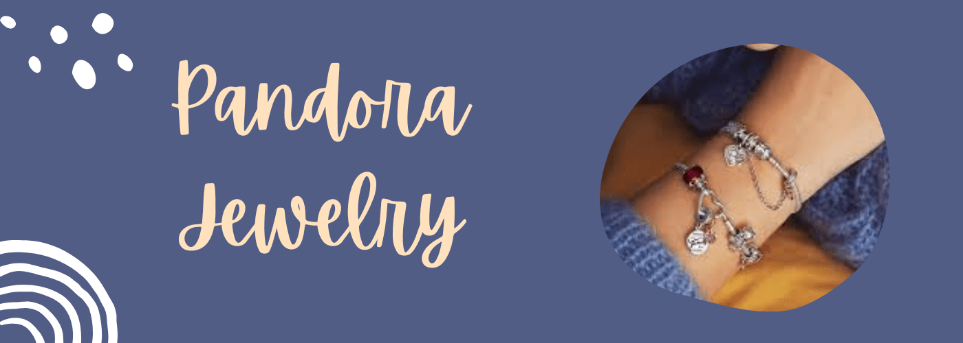 Pandora Jewelry Guide