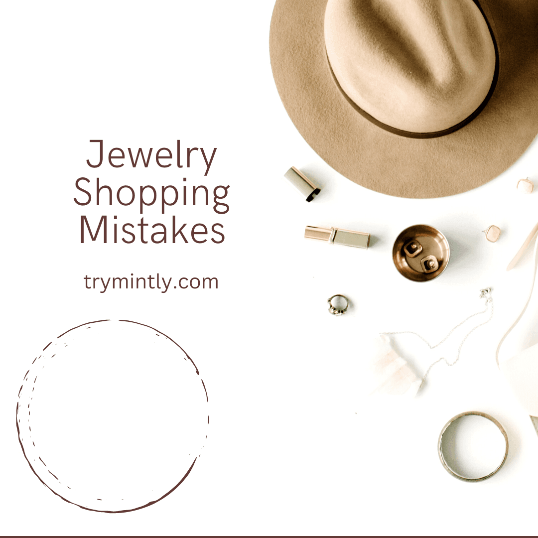 Top 10 Mistakes People make while Jewelry Shopping
