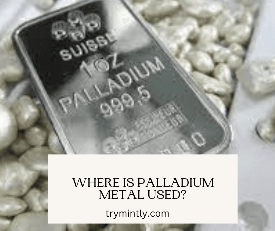 Where is Palladium Used?